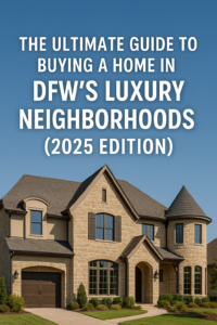 DFW Luxury neighborhoods