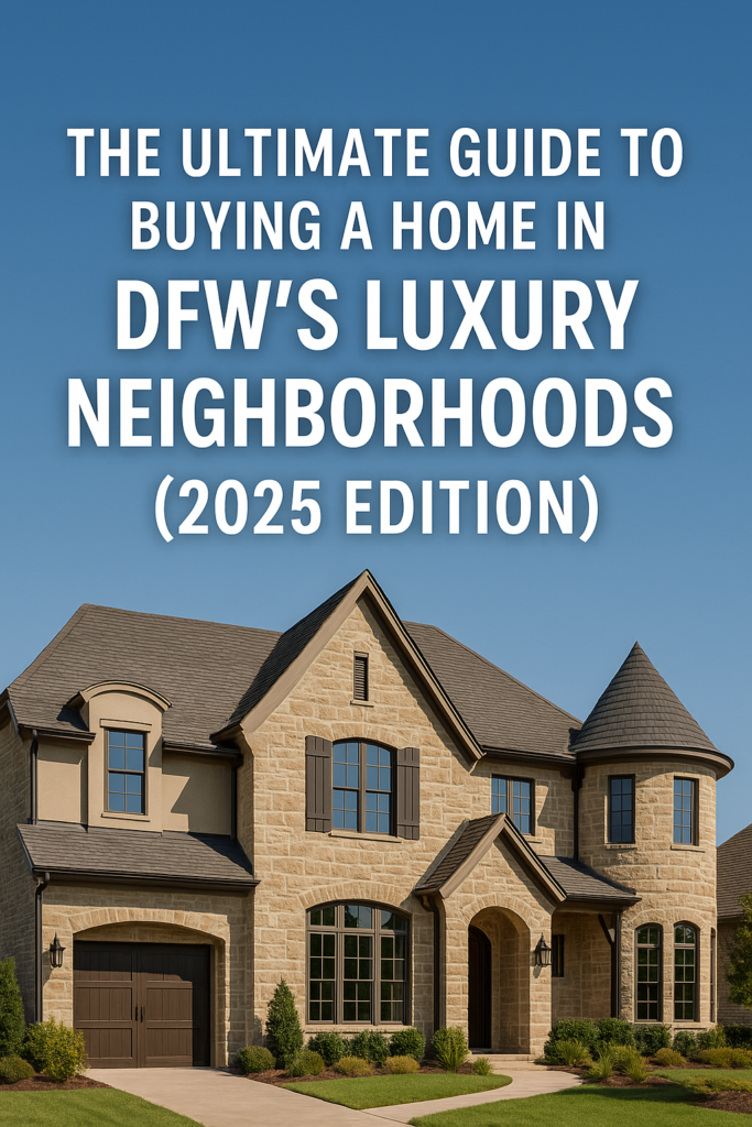 DFW Luxury neighborhoods