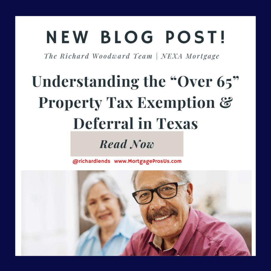 Understanding the “Over 65” Property Tax Exemption & Deferral in Texas