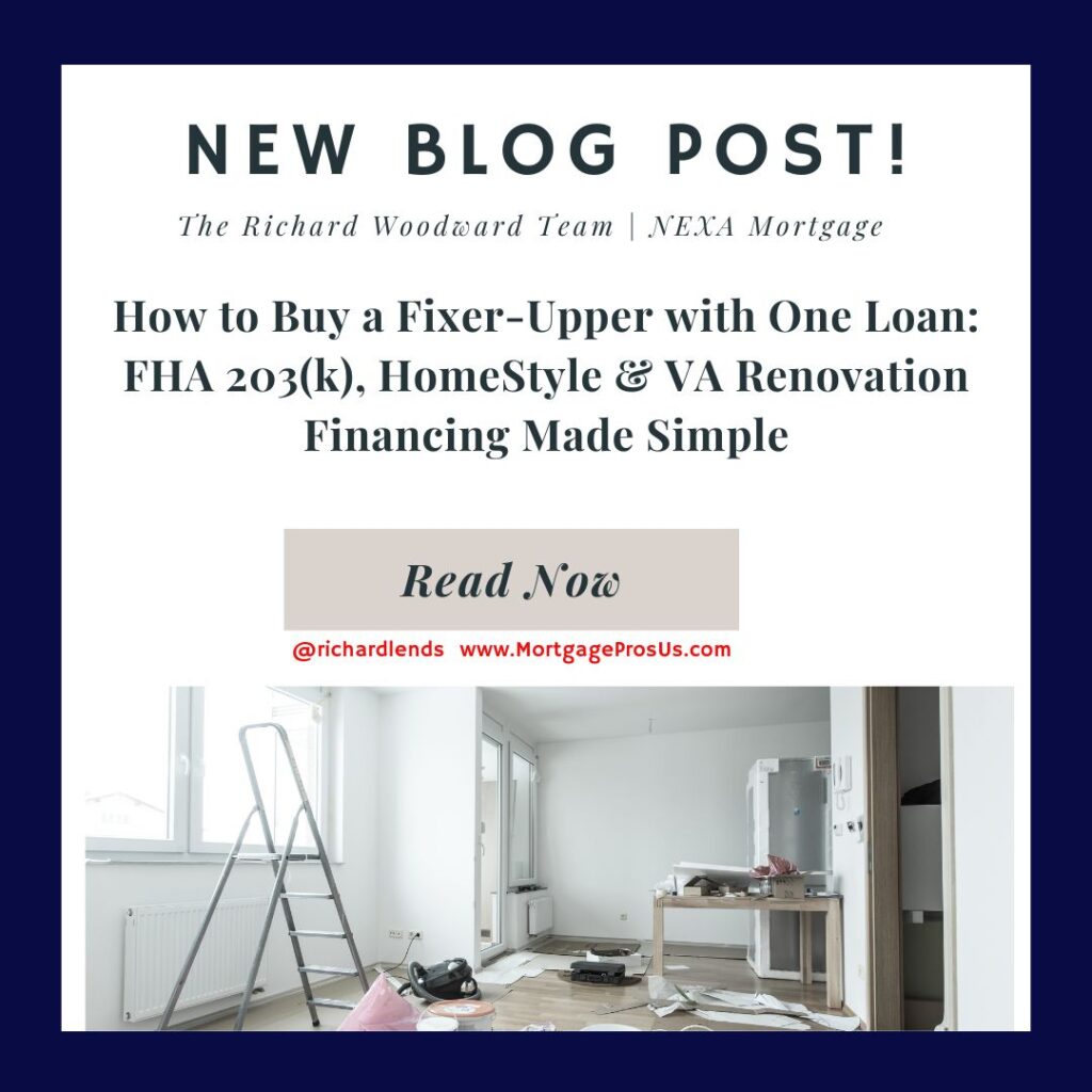 How to Buy a Fixer-Upper with One Loan: FHA 203(k), HomeStyle & VA Renovation Financing Made Simple