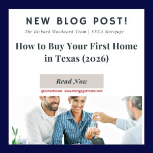 How to Buy Your First Home in Texas (2026)