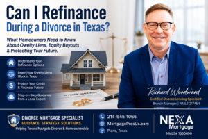 Divorce refinancing options in Texas