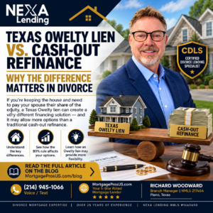 Texas Owelty Lien vs. Cash-Out Refinance